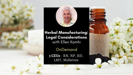 Herbal Manufacturing Legal Considerations 2021 Florida School Of Holistic Living