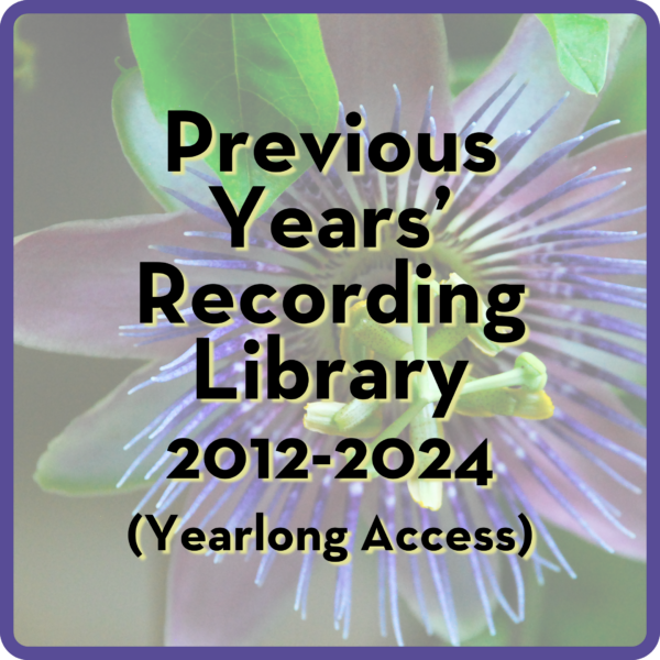 Conference Recording Library 2012-2024 - Yearlong Access