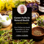 Career Paths In Natural Health with Ellen Kamhi September 15 2024 1
